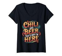Donna Chili And Beer That's Why I'm Here Spicy Food Drink - Maglietta con Collo a V