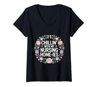 Donna Chillin' with My Nursing Home-ies - Maglietta con Collo a V