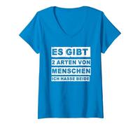 Donna Ci Sono Due Tipi di Persone con Scritta in Lingua Tedesca ICH Hasse Entrambi | Divertente Maglietta con Collo a V, Zaffiro, S