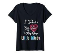 Donna Ci Vuole Un Grande Cuore per Dare Forma a Little Minds Teacher School Maglietta con Collo a V
