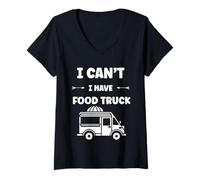 Donna Citation drôle street food humour i can't i have Food truck Maglietta con Collo a V