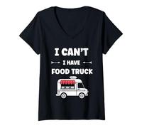 Donna Citation drôle street food humour i can't i have Food truck Maglietta con Collo a V