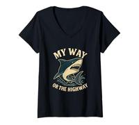 Donna Citazione Divertente dello squalo My Way or The Highway Maglietta con Collo a V