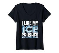 Donna Citazione divertente I Like My Ice Crushed Ice Lover Distressed Maglietta con Collo a V