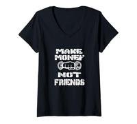 Donna Citazione I'm Here To Make Money Not Friends 2025 Ricca mentalità Maglietta con Collo a V