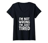 Donna Citazione I'm Not Wrong Just Tired Maglietta con Collo a V