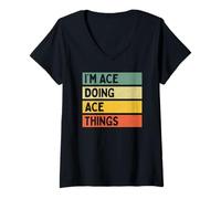 Donna Citazione Personalizzata Divertente I'm Ace Doing Ace Things Maglietta con Collo a V