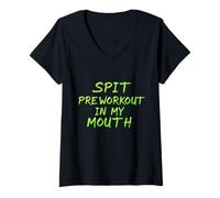 Donna Citazioni sulla palestra Sputo Preworkout In Mia Bocca Citazioni Allenamento Palestra Maglietta con Collo a V