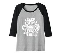 Donna Cleaning Lady is Here - Funny Housekeeping Maglia con Maniche Raglan