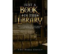 Donna Clovis Just a Book in the Library (Tascabile)