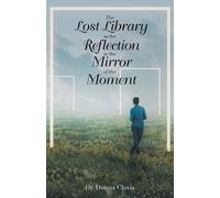 Donna Clovis The Lost Library as the Reflection in the Mirror of the (Tascabile)