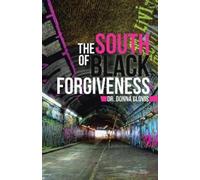 Donna Clovis The South of Black Forgiveness (Tascabile)