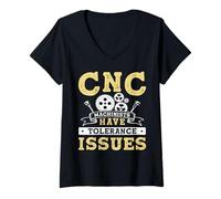 Donna CNC Machinists Have Tolerance Issues Maglietta con Collo a V