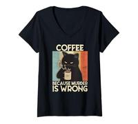 Donna Coffee Because Murder Is Wrong Donna gatto caffè vintage Maglietta con Collo a V