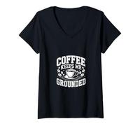 Donna Coffee Keeps Me Grounded |- Maglietta con Collo a V