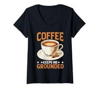 Donna Coffee Keeps Me Grounded Necessità mattutine caffeina Maglietta con Collo a V