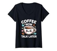 Donna Coffee Now Talk Later Maglietta con Collo a V