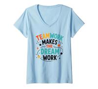 Donna Collaboration Motivation Teamwork Makes The Dream Work Maglietta con Collo a V