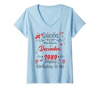 Donna Compleanno di Dicembre Una Regina è Nata nel Dicembre 1989 Dicembre Maglietta con Collo a V