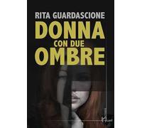 Donna con due ombre