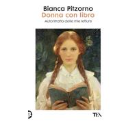 Donna con libro. Autoritratto delle mie letture