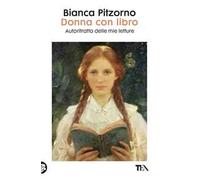 Donna con libro. Autoritratto delle mie letture