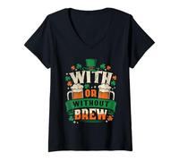Donna con o Senza Brew St Patricks Day Beer Maglietta con Collo a V