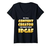 Donna Content Creator IDGAF Meme Video Content Creation Cosplay Maglietta con Collo a V