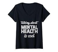 Donna Cool Talking About Mental Health Awareness Quote Maglietta con Collo a V