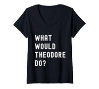 Donna Cosa Avrebbe Fatto Theodore? Maglietta con Collo a V