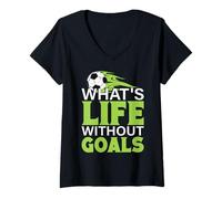 Donna Cos'è la Vita Senza obiettivi Calcio Maglietta con Collo a V