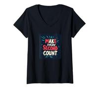 Donna Costume con citazione Great Make Every Second Count Maglietta con Collo a V