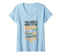 Donna Crazy Camper With Us We Can Train You Funny Camping Maglietta con Collo a V