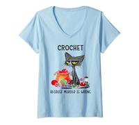 Donna Crochet because Murder is wrong cat Uncinetto T shirt Maglietta con Collo a V