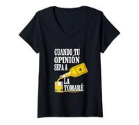 Donna Cuando Tu Opinion Sepa a Tequila La Tomare, Sarcastic Latina Maglietta con Collo a V