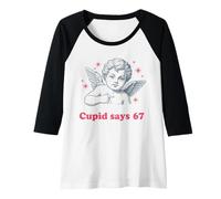 Donna Cupido Dice 67 San Valentino e 67 Meme Fun Maglia con Maniche Raglan