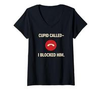 Donna Cupido ha Chiamato lho bloccato - Divertente Anti San Valentino Maglietta con Collo a V