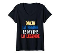 Donna Dacia La Femme Il mito La leggenda Regalo per Dacia Maglietta con Collo a V