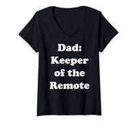Donna Dad: Keeper Of The Remote Funny Quote Funny Saying Maglietta con Collo a V