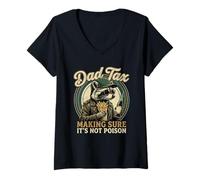 Donna Dad Tax Making Sure It's Not Poison Maglietta con Collo a V