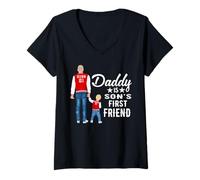 Donna Daddy Is Son's First Friend Son To Dad Funny Fathers Day Maglietta con Collo a V