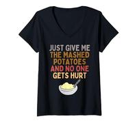 Donna Dammi solo il purè di patate e nessuno si fa male divertente Maglietta con Collo a V