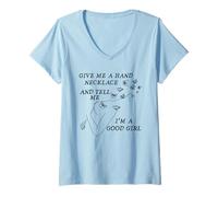 Donna Dammi Una Mano, Collana, E Dimmi Che Sono Una Brava Ragazza Maglietta con Collo a V