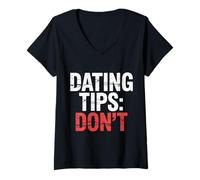 Donna Dating Tips Don't Rapporto sui Consigli sarcastici - Maglietta con Collo a V