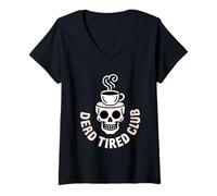 Donna Dead Tired Club in Stile Tatuaggio Classico - Teschio con caffè Maglietta con Collo a V