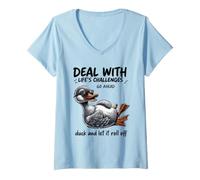 Donna Deal with Challenges Duck Roll off Citazione Divertente Maglietta con Collo a V