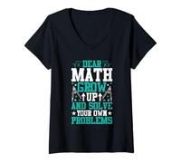 Donna Dear Math Grow Up And Solve Your Own Problems Matematica Maglietta con Collo a V