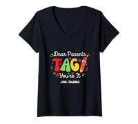 Donna Dear Parents Tag You're It Love Teachers Last Day Of School Maglietta con Collo a V