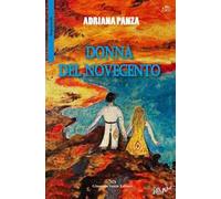 Donna del Novecento. Ediz. illustrata