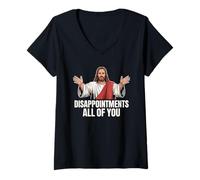 Donna Delusioni Tutti Voi Divertente Gesù Cristiano Meme Cristo Maglietta con Collo a V